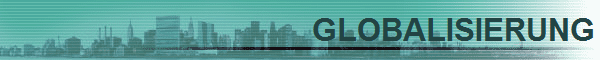 GLOBALISIERUNG
