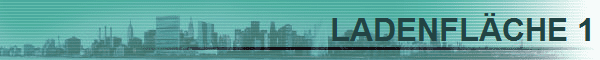 LADENFL�CHE 1
