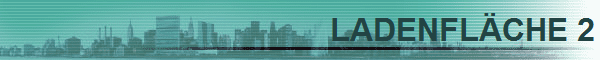 LADENFL�CHE 2